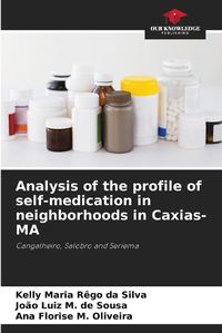 Cover image for Analysis of the profile of self-medication in neighborhoods in Caxias-MA