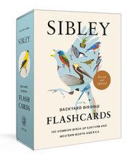 Cover image for Sibley Backyard Birding Flashcards, Revised and Updated