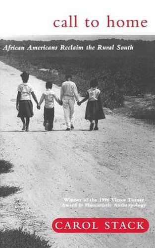 Cover image for Call to Home: African-Americans Reclaim the Rural South