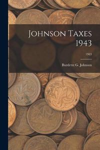 Cover image for Johnson Taxes 1943; 1943