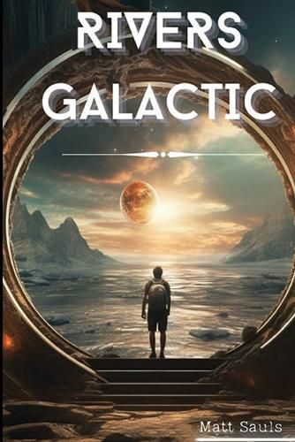 Cover image for Rivers Galactic