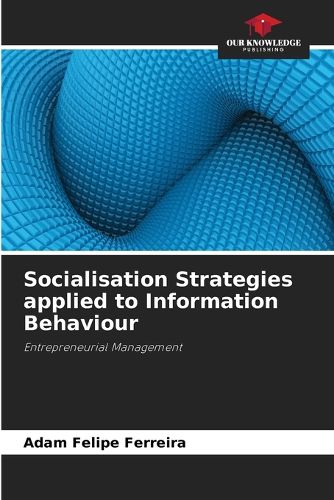 Cover image for Socialisation Strategies applied to Information Behaviour