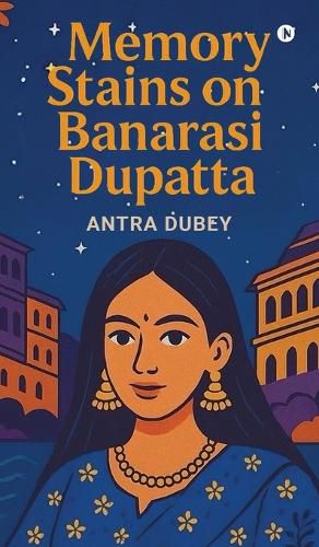 Cover image for Memory Stains on Banarasi Dupatta