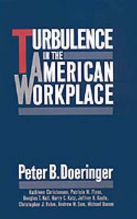 Cover image for Turbulence in the American Workplace