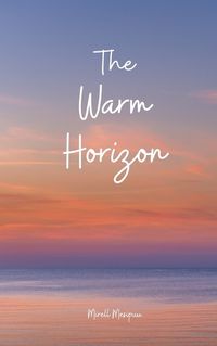 Cover image for The Warm Horizon