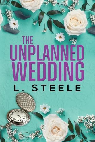 The Unplanned Wedding