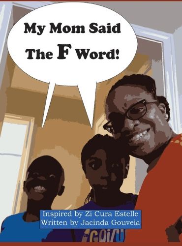 Cover image for My Mom Said The F Word