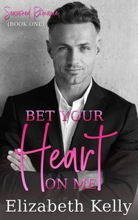 Cover image for Bet Your Heart on Me