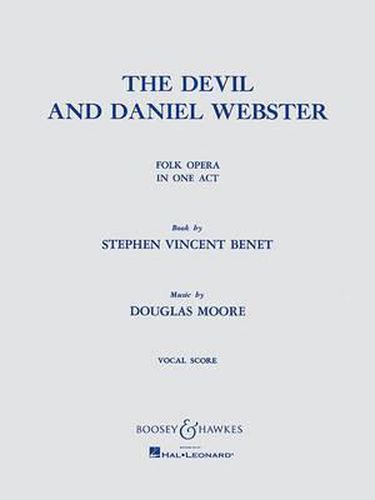 The Devil and Daniel Webster: Folk Opera in One Act