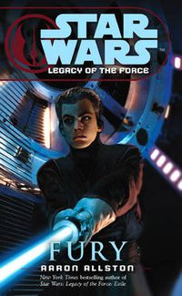 Cover image for Star Wars: Legacy of the Force VII - Fury