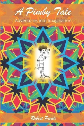 Cover image for A Pimby Tale: Adventures Into Imagination