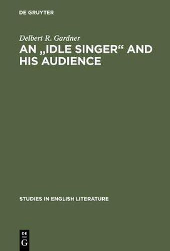 An Idle Singer  and his audience: A study of William Morris's poetic reputation in England, 1858-1900