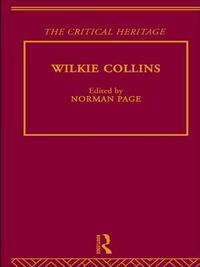 Cover image for Wilkie Collins: The Critical Heritage
