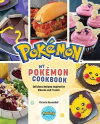 Cover image for My Pokemon Cookbook: Delicious Recipes Inspired by Pikachu and Friends