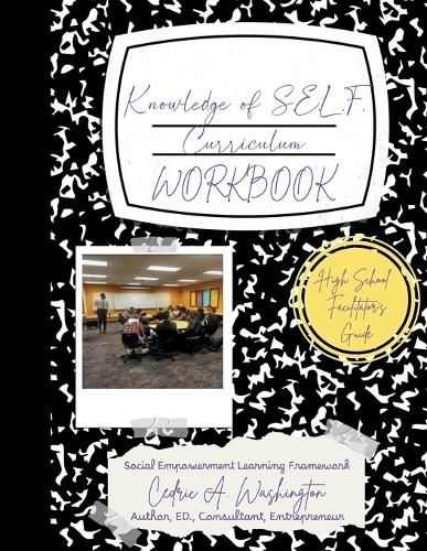 Cover image for Knowledge of SELF Curriculum- High School Facilitator's Guide