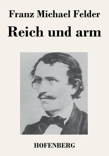 Reich und arm