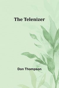 Cover image for The Telenizer