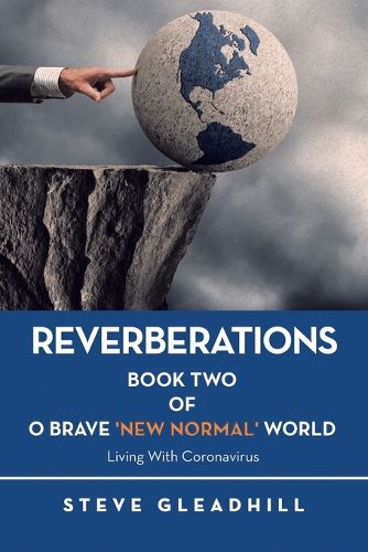 Cover image for O Brave 'New Normal' World