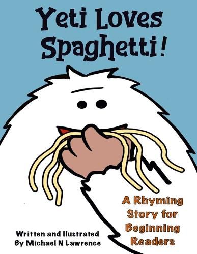 Cover image for Yeti Loves Spaghetti!