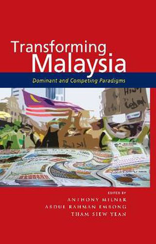 Cover image for Transforming Malaysia: Dominant and Competing Paradigms