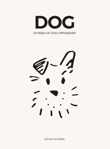 Cover image for DOG: Stories of Dog Ownership