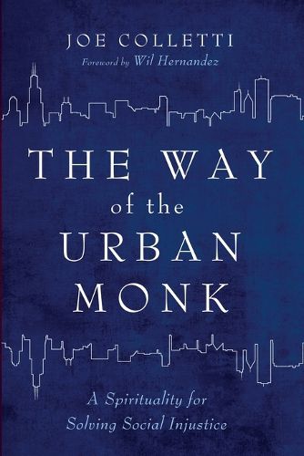 The Way of the Urban Monk