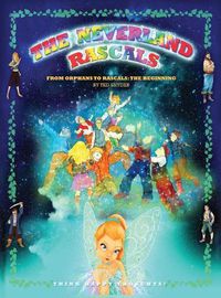 Cover image for The Neverland Rascals: From Orphans to Rascals