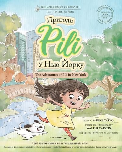 Cover image for The Adventures of Pili in New York. Bilingual Books for Children ( English - Ukrainian ) &#1044;&#1042;&#1054;&#1052;&#1054;&#1042;&#1053;&#1040; &#1050;&#1053;&#1048;&#1043;&#1040;