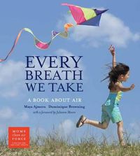 Cover image for Every Breath We Take: A Book About Air