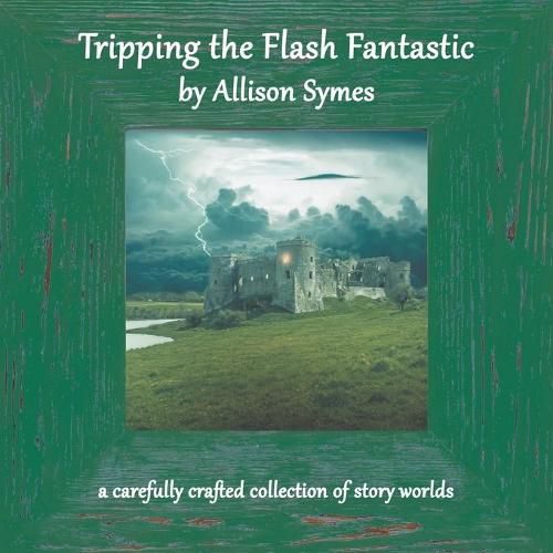 Cover image for Tripping the Flash Fantastic