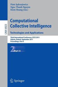 Cover image for Computational Collective IntelligenceTechnologies and Applications: Third International Conference, ICCCI 2011, Gdynia, Poland, September 21-23, 2011, Proceedings, Part II