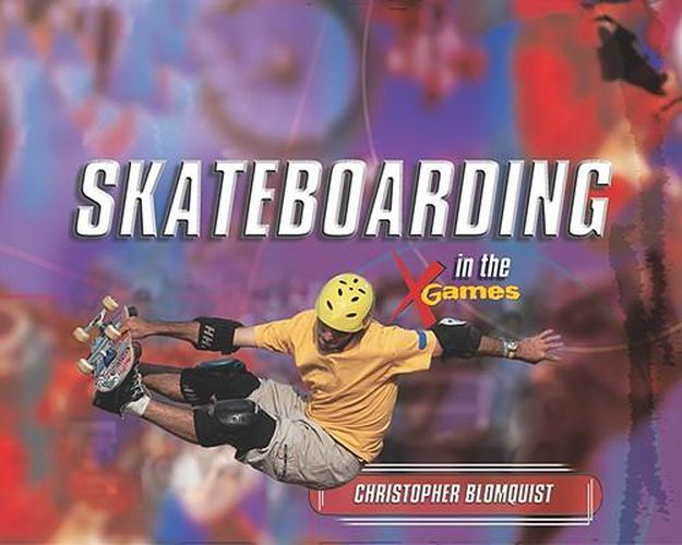 Cover image for Skateboarding in the X Games