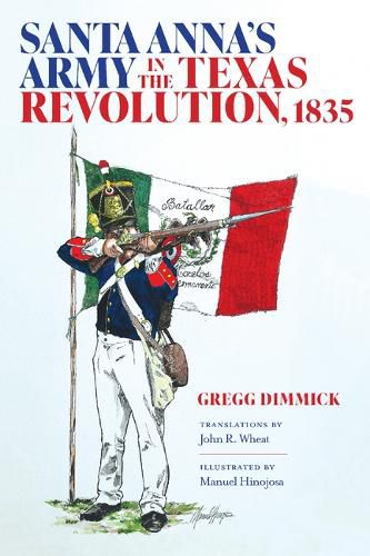 Cover image for Santa Anna's Army in the Texas Revolution, 1835