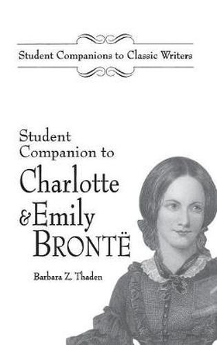 Student Companion to Charlotte and Emily Bronte