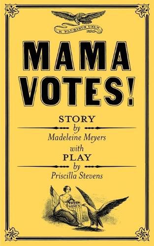 Cover image for Mama Votes!