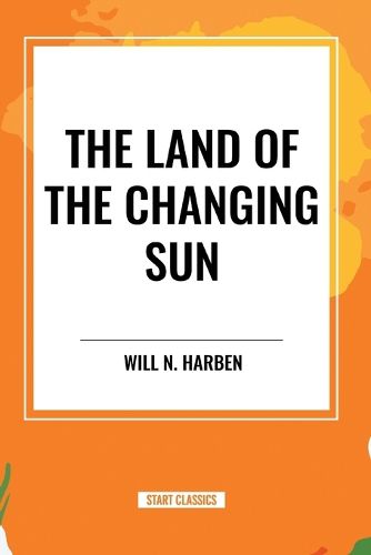 The Land of the Changing Sun