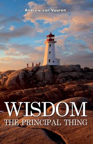 Cover image for Wisdom The Principal Thing