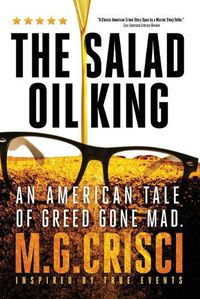 Cover image for The Salad Oil King: An American Tale of Greed Gone Mad