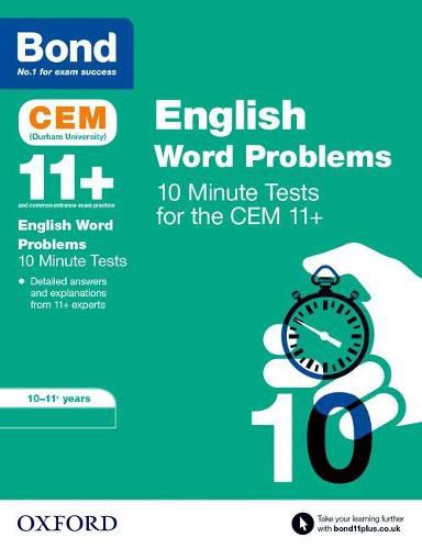 Bond 11+: CEM English Word Problems 10 Minute Tests: 10-11 Years