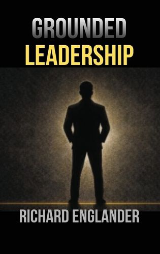 Cover image for Grounded Leadership