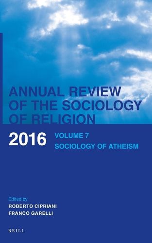 Cover image for Annual Review of the Sociology of Religion: Volume 7: Sociology of Atheism (2016)