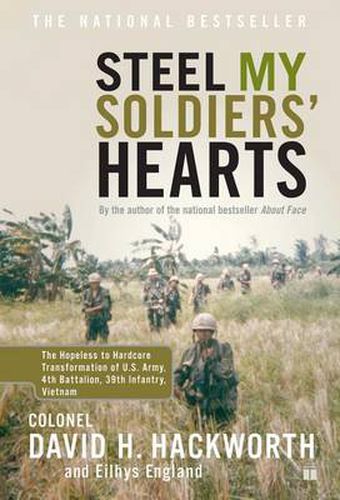 Steel My Soldiers' Hearts: Hopeless to Harcore Transformation US Army, 4th Battalion, 39th Infantry