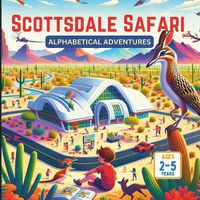 Cover image for Scottsdale Safari Alphabetical Adventures