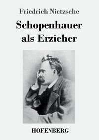 Cover image for Schopenhauer als Erzieher