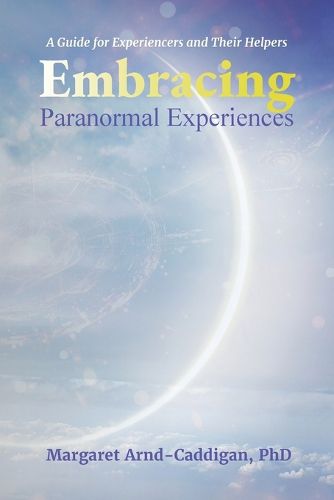 Cover image for Embracing Paranormal Experiences