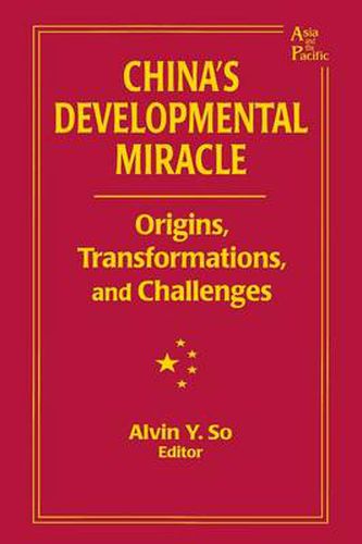 Cover image for China's Developmental Miracle: Origins, Transformations, and Challenges