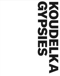 Cover image for Josef Koudelka: Gypsies