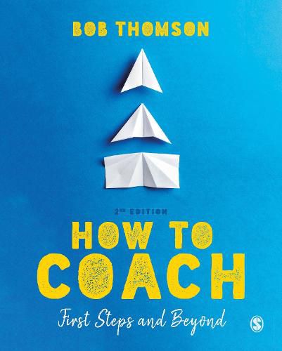 Cover image for How to Coach: First Steps and Beyond