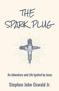 Cover image for The Spark Plug