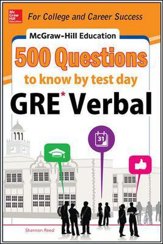 Cover image for McGraw-Hill Education 500 GRE Verbal Questions to Know by Test Day